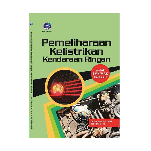 Pemeliharaan Kelistrikan Kendaraan Ringan Kelas XII